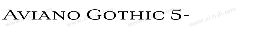 Aviano Gothic 5字体转换